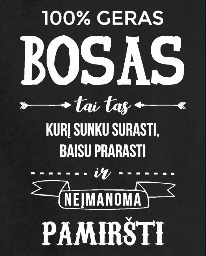 Boso neįmanoma pamiršti